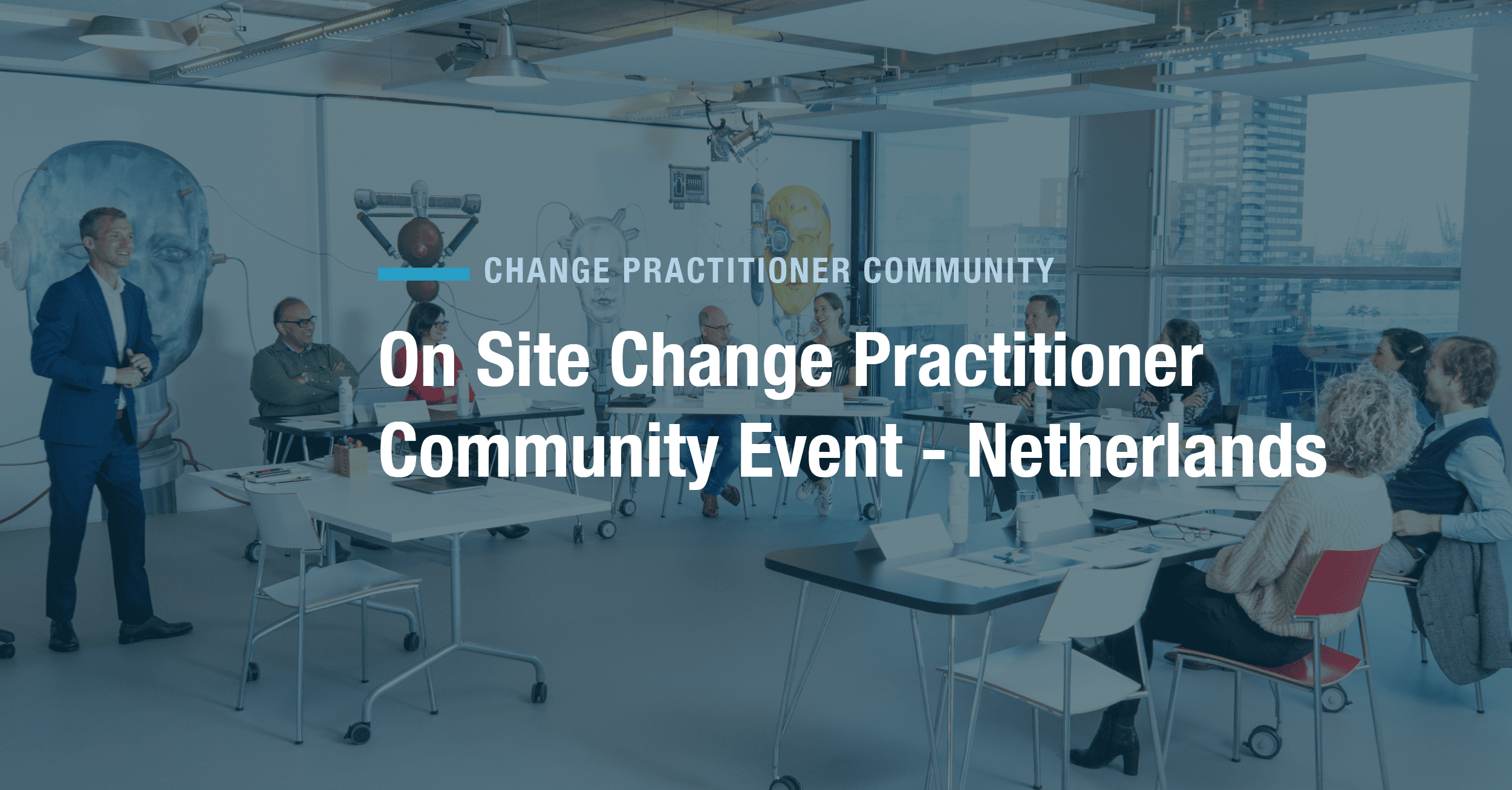 Prosci Practitioner Community Event – Netherlands